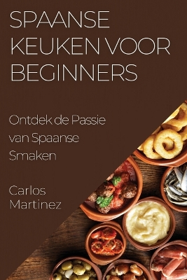 Book cover for Spaanse Keuken voor Beginners