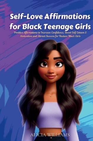 Cover of Self-Love Affirmations for Black Teenage Girls