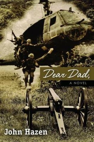 Cover of Dear Dad, A Novel