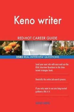 Cover of Keno writer RED-HOT Career Guide; 2582 REAL Interview Questions