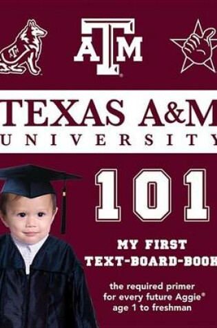 Cover of Texas A&M University 101