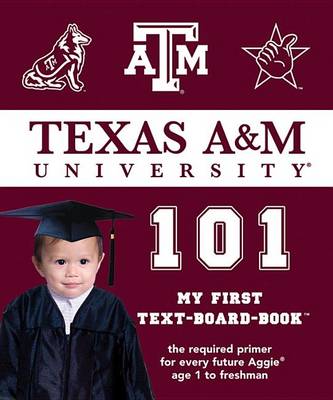 Book cover for Texas A&M University 101