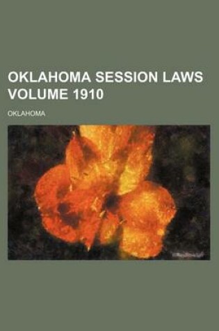 Cover of Oklahoma Session Laws Volume 1910