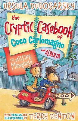 Book cover for The Missing Mongoose: The Cryptic Casebook of Coco Carlomagno (and Alberta) Bk 3