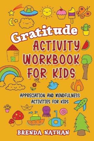 Cover of Gratitude Activity Workbook for Kids