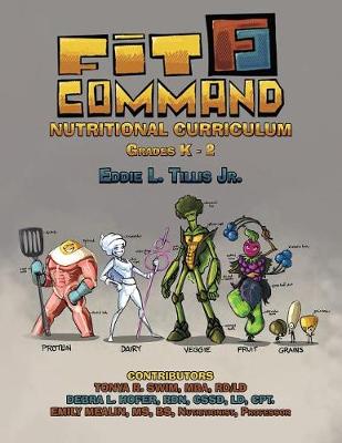 Book cover for Fit Command Nutritional Curriculum Grades K - 2