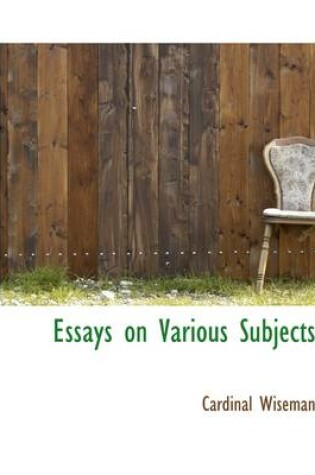 Cover of Essays on Various Subjects