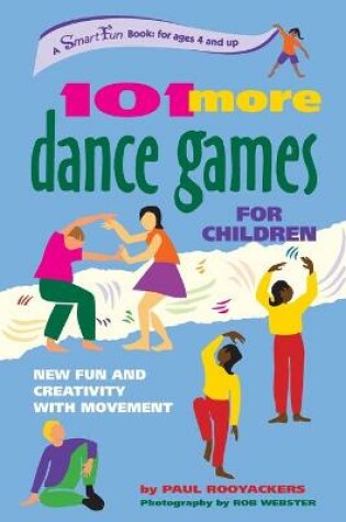 Cover of 101 More Dance Games for Children