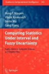 Book cover for Computing Statistics under Interval and Fuzzy Uncertainty