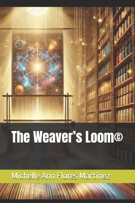 Book cover for The Weaver's Loom(c)