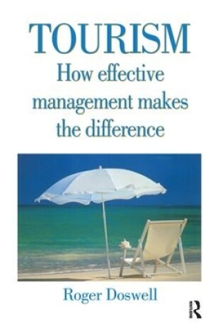 Cover of Tourism: How Effective Management Makes the Difference