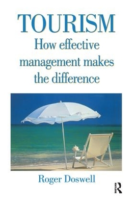 Book cover for Tourism: How Effective Management Makes the Difference