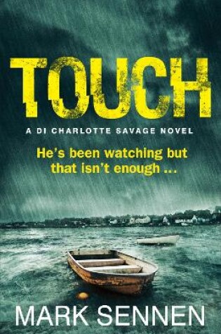 Cover of TOUCH: A DI Charlotte Savage Novel