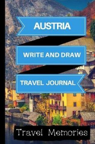 Cover of Austria Write and Draw Travel Journal