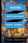 Book cover for Austria Write and Draw Travel Journal