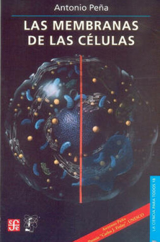 Cover of Las Membranas de las Celulas