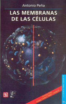 Cover of Las Membranas de las Celulas