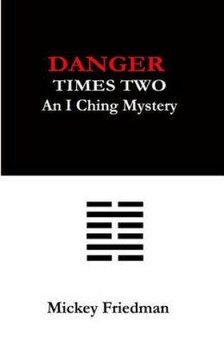 Cover of Danger Times Two