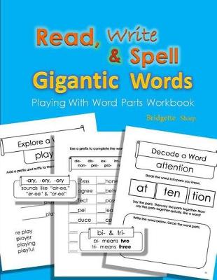 Book cover for Read, Write & Spell Gigantic Words