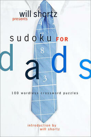 Cover of Will Shortz Presents Sudoku for Dads