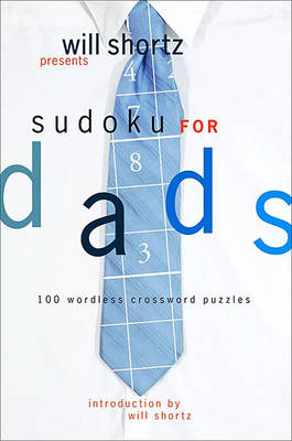 Book cover for Will Shortz Presents Sudoku for Dads