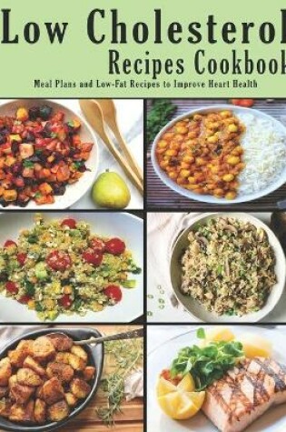 Cover of Low Cholesterol Recipes Cookbook