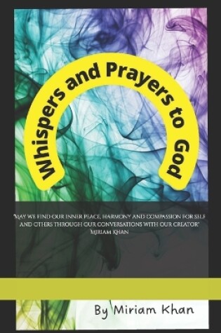 Cover of Whispers and Prayers to God