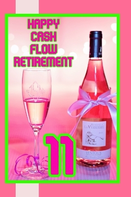 Book cover for Happy Cash Flow Retirement 11