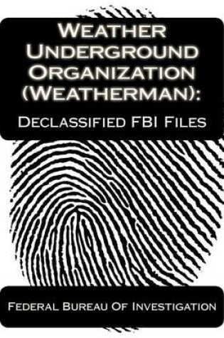 Cover of Weather Underground Organization (Weatherman)