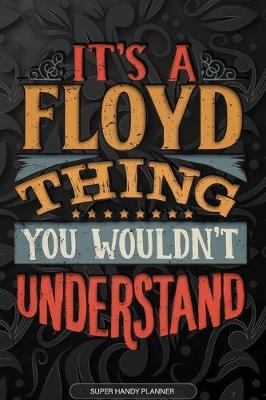 Book cover for It's A Floyd Thing You Wouldn't Understand