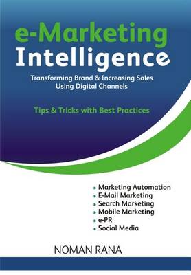 Book cover for E-Marketing Intelligence - Transforming Brand and Increasing Sales - Tips and Tricks with Best Practices