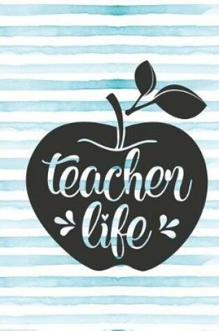 Cover of Teacher Life