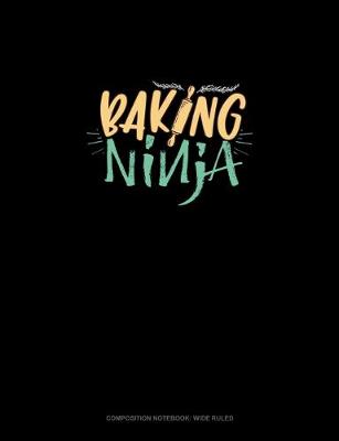 Book cover for Baking Ninja