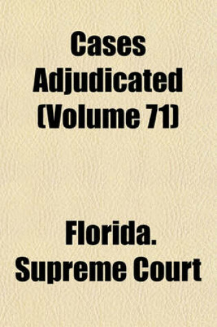 Cover of Cases Adjudicated Volume 71