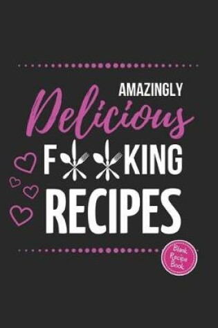Cover of Amazingly Delicious