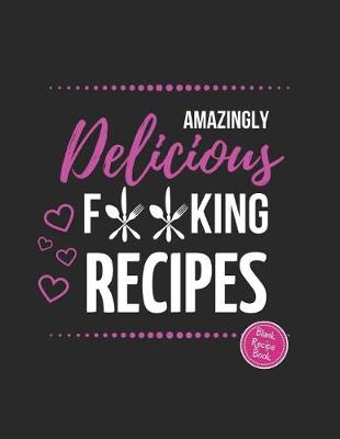 Book cover for Amazingly Delicious