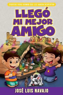 Book cover for Llegó Mi Mejor Amigo