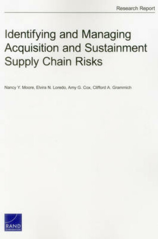 Cover of Identifying and Managing Acquisition and Sustainment Supply Chain Risks