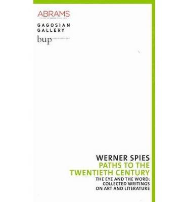 Book cover for Werner Spies: The Eye and the Word (1