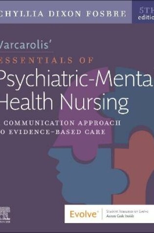 Cover of Varcarolis Essentials of Psychiatric Mental Health Nursing - E-Book