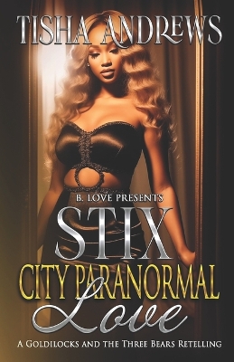 Book cover for Stix City Paranormal Love