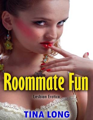 Book cover for Roommate Fun (Lesbian Erotica)