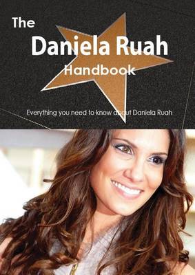 Book cover for The Daniela Ruah Handbook - Everything You Need to Know about Daniela Ruah