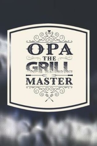 Cover of Opa The Grill Master