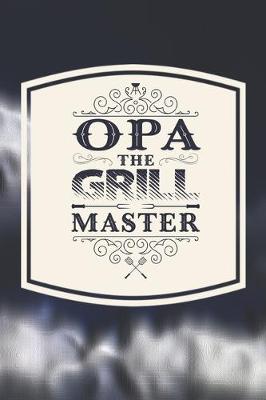 Book cover for Opa The Grill Master