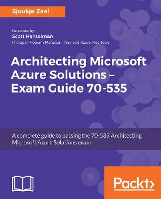 Book cover for Architecting Microsoft Azure Solutions – Exam Guide 70-535