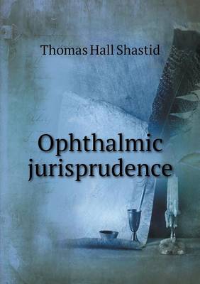 Book cover for Ophthalmic jurisprudence