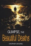 Book cover for Glimpse, The Beautiful Deaths