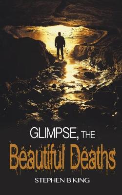 Book cover for Glimpse, The Beautiful Deaths