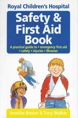 Book cover for Royal Children's Hospital, Melbourne, Safety and First Aid Book